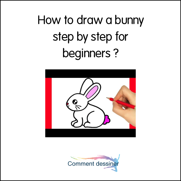 How to draw a bunny step by step for beginners